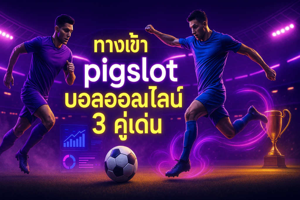 cover-pigslot-football-betting-top-3-neon-widescreen